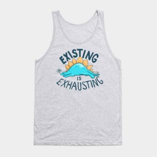 Existing is Exhausting Tank Top